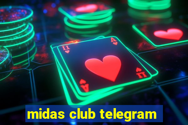 midas club telegram